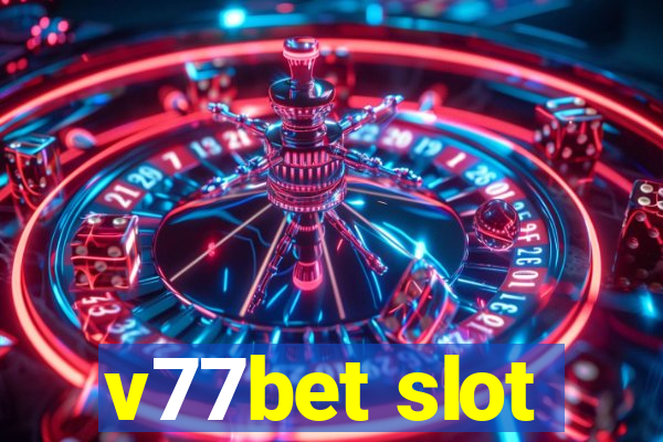 v77bet slot